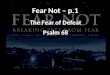 Fear Not – p.1