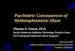 Psychiatric Consequences of Methamphetamine Abuse