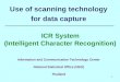 Use of scanning technology for data capture