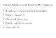Policy Analysis and Related Professions