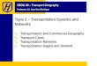 Topic 2 – Transportation Systems and Networks
