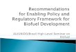 Recommendations  for Enabling Policy and Regulatory Framework for  Biofuel  Development