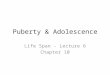 Puberty & Adolescence