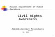 Civil Rights Awareness Administrative Procedures
