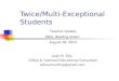 Twice/Multi-Exceptional Students