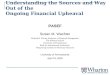 Understanding the Sources and Way Out of the Ongoing Financial Upheaval