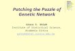 Patching the Puzzle of Genetic Network
