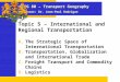 Topic 5 – International and Regional Transportation