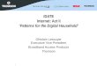 IDATE Internet: Act II ‘ Patterns for the Digital Household’