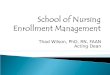 School of Nursing  Enrollment Management