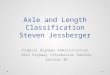 Axle and Length Classification Steven Jessberger