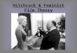 Hitchcock & Feminist Film Theory