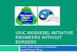 UIUC BIODIESEL INITIATIVE ENGINEERS WITHOUT BORDERS