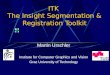 ITK  The Insight Segmentation & Registration Toolkit