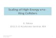 Scaling of High-Energy  e+e -  Ring Colliders