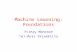Machine Learning : Foundations