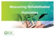 Measuring Rehabilitation Outcomes