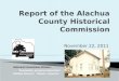 Report of the Alachua County Historical Commission