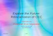 Explore the Future:  Réincarnation of CEC