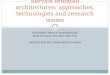 Service oriented architectures: approaches, technologies and research issues