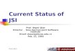 Current Status of JSI