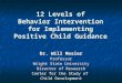 12 Levels of Behavior Intervention for Implementing Positive Child Guidance