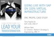 GOING LIVE WITH SAP ON 100% VIRTUAL INFRASTRUCTURE