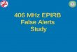 406 MHz EPIRB  False Alerts  Study