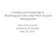 Context and Learning in  Multilingual Tone and Pitch Accent Recognition