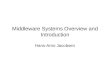 Middleware Systems Overview and Introduction