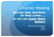 Coaches’ Meeting