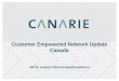 Customer Empowered Network Update Canada