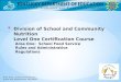 Division of School and Community Nutrition Level One Certification Course