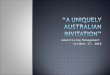 “A Uniquely  australian  invitation”