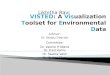 VISTED : A  Vis ualization  T oolset for  E nvironmental  D ata