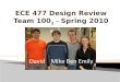 ECE 477 Design Review Team 100 2   Spring 2010