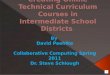Creating Online Technical Curriculum Courses in Intermediate School Districts