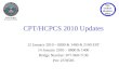 CPT/HCPCS 2010 Updates 12 January 2010 – 0800 & 1400 & 2100 EST 14 January 2010 – 0800 & 1400