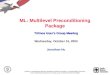 ML: Multilevel Preconditioning Package