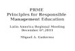 PRME  Principles for Responsible  Management Education Latin America Regional Meeting