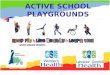 ACTIVE SCHOOL PLAYGROUNDS