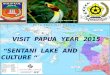 VISIT  PAPUA  YEAR  2015