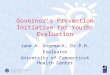 Governor’s Prevention Initiative for Youth: Evaluation