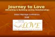 Journey to Love  Attracting & Building Loving Relationships