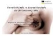Sensibilidade  e Especificidade da cintimamografia