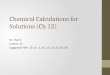 Chemical Calculations for Solutions ( Ch  12)