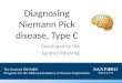 Diagnosing  Niemann  Pick  disease, Type C