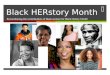 Black  HERstory  Month