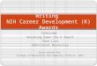 Writing  NIH Career Development (K) Awards