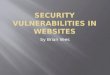 SECURITY VULNERABILITIES IN WEBSITES